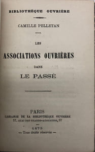 Bibliothèque ouvrière. Les Associations ouvrières dans le passé.