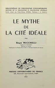Le Mythe de la cité idéale.