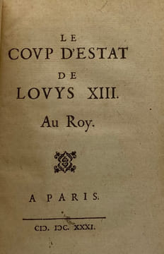 Le Coup d'Estat de Louys XIII. Au Roy. [SIRMOND (Jean)].