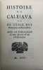 Histoire de Calejava ou de l'Isle des hommes raisonnables.. Avec le parallèle de leur morale & du christianisme. [GILBERT (Claude)].