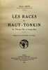 Les Races du Haut-Tonkin. de Phong-Tho à Lang-Son. Préface de M. Paul Pelliot. ABADIE (Maurice)