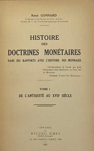 Histoire des doctrines monétaires. dans ses rapports avec l'histoire des monnaies