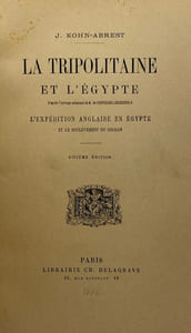 La Tripolitaine et l'Égypte d'après l'ouvrage allemand de M. de Schweiger-Lerchenfeld. - L'expédition anglaise en Égypte et le soulèvement du Soudan. Sixième édition
