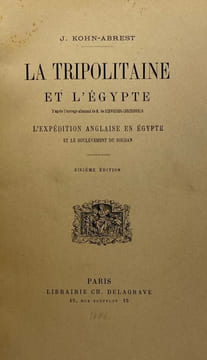 La Tripolitaine et l'Égypte d'après l'ouvrage allemand de M. de Schweiger-Lerchenfeld. - L'expédition anglaise en Égypte et le soulèvement du Soudan. ...