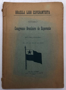 Brazila ligo esperantista. Setimo congresso Brasileiro de Esperanto. Rio de Janeiro, 19-24 de abril de 1923. [ESPÉRANTO]. 