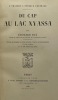 À travers l'Afrique centrale. Du Cap au lac Nyassa.. Ouvrage accompagné de seize gravures, d'après des photographies d'une carte et d'un vocabulaire. ...