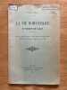 La Vie romanesque du marquis de Lassay.. Conférence faite à la Maison de la reine Bérengère, devant la société historique et archéologique du Maine, ...