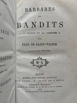 Barbares et bandits. La Prusse et la Commune. Quatrième édition. BINS DE SAINT-VICTOR (Paul-Jacques-Raymond de)