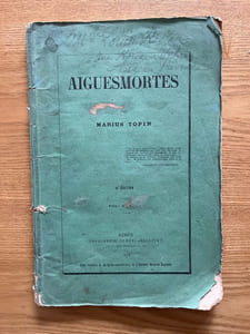 Aiguemortes,. 4e édition.