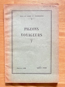 Ecole de liaison et transmissions. Pigeons voyageurs.