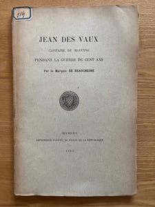 Jean des Vaux. capitaine de Mayenne pendant la Guerre de Cent ans