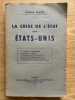 La Crise de l'état aux Etats-Unis.. Le "nouveau" fédéralisme. La réforme du Congrès. La réorganisation de l'exécutif. La fin du gouvernement des ...
