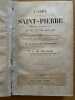 L'Abbé de Saint-Pierre. membre exclu de l'Académie Française. Sa vie et ses oeuvres, précédées d'une appréciation et d'un précis historique de l'idée ...