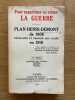 Pour supprimer ce crime : La guerre. Plan Henri-Demont de 1908. développé et proposé aux alliés en 1918. 72me mille. Ensemble des éditions française, ...