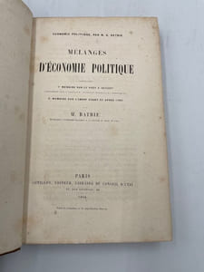 Économie politique. Mélanges d'économie politique. contenant : 1° Mémoire sur le prêt à intérêt, couronné par l'Institut, sciences morales et politiques. - 2° Mémoire sur l'impôt avant et après 1789