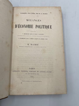 Économie politique. Mélanges d'économie politique. contenant : 1° Mémoire sur le prêt à intérêt, couronné par l'Institut, sciences morales et ...