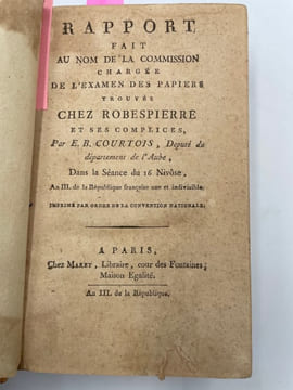Rapport fait au nom de la Commission chargée de l'examen des papiers trouvés chez Robespierre et ses complices. dans la séance du 16 Nivôse, an III [5 ...