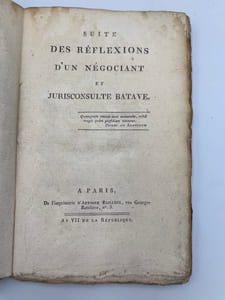 Suite des Réflexions d'un négociant et jurisconsulte batave.