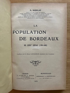 La Population de Bordeaux au XVIIIe siècle. (1700-1800). NICOLAÏ (Alexandre).