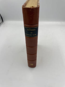 Souvenirs du baron Hüe. officier de la Chambre du roi Louis XVI et du roi Louis XVIII (1787-1815). Pub. par le baron de Maricourt, son arrière ...