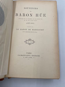 Souvenirs du baron Hüe. officier de la Chambre du roi Louis XVI et du roi Louis XVIII (1787-1815). Pub. par le baron de Maricourt, son arrière petit-fils