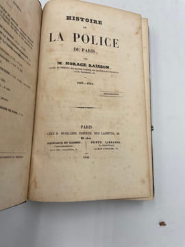Histoire de la Police de Paris. 1667-1844. RAISSON (Horace)
