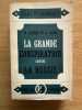 La Grande conspiration.. La guerre secrète contre la Russie soviétique. Traduit de l'américain par Albert Germain.. KAHN (Albert E.), SAYERS (Michel)