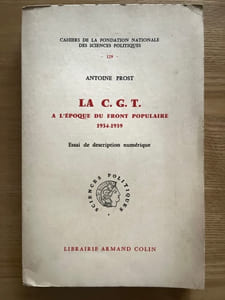 La C. G. T. à l'époque du Front Populaire. 1934-1939. Essai de description numérique
