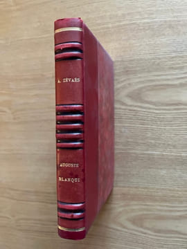 Auguste Blanqui. patriote et socialiste français. ZÉVAÈS (Alexandre)