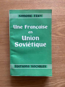 Une Française en Union Soviétique.