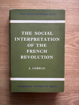 The Social interpretation of the French Revolution.. COBBAN (Alfred).