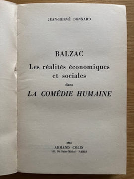 Balzac. Les réalités économiques et sociales dans la Comédie Humaine.. DONNARD (J.-H.)