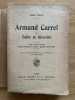 Armand Carrel et Emile de Girardin.. Cause et but d'un duel. Mœurs publiques du temps. Dessous de politique.. FIAUX (Louis)