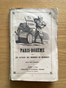 Les Petits Paris. Paris-bohème. Par les auteurs des Mémoires de Bilboquet