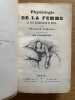 Physiologie de la femme la plus malheureuse du monde. Vignettes de Valentin. LEMOINE (Edouard).