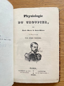 Physiologie du troupier. Vignettes par Jules Vernier. MARCO DE SAINT-HILAIRE (Emile).