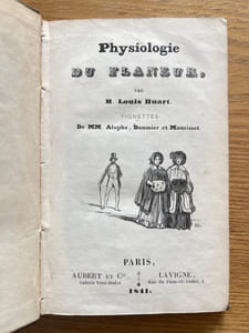 Physiologie du flâneur. Vignettes de MM. Alophe, Daumier et Morisset