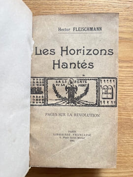 Les Horizons hantés. Pages sur la Révolution. FLEISCHMANN (Hector).
