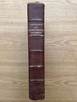 Les Grandes compagnies de commerce. Etude pour servir à l'histoire de la colonisation. BONNASSIEUX (Pierre).