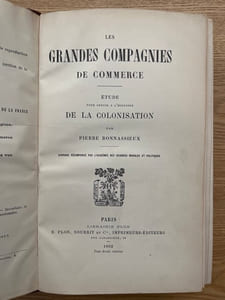 Les Grandes compagnies de commerce. Etude pour servir à l'histoire de la colonisation