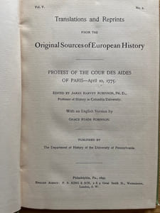Protest of the Cour des aides of Paris - april 10, 1775. Edited by James Harvey Robinson. With an english version by Grace Reade Robinson