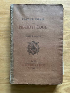 L'Art de former une bibliothèque.