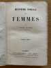 Histoire morale des femmes. Troisi&egrave;me &eacute;dition. LEGOUVE (Ernest).