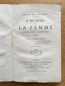 L'Homme et la Femme. L'homme suzerain, la femme vassale. Lettre à M. A. Dumas Fils. Sixième édition