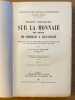 Ecrits notables sur la monnaie, XVIe si&egrave;cle. De Copernic &agrave; Davanzati. Reproduits, traduits, d'apr&egrave;s les &eacute;ditions originales et les manuscrits. Avec ...