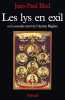 Les Lys en exil, ou, La seconde mort de l'Ancien R&eacute;gime.. Jean-Paul Bled (Jean)