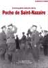 L'incroyable histoire de la poche de Saint-Nazaire.. Braeuer (Luc)