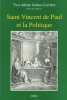 Saint Vincent de Paul et la politique.. Yves-Marie Salem-Carri&egrave;re (Yves)