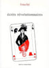 Ecrits Revolutionnaires.. Fouch&eacute; (Joseph)
