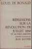 Reflexions sur la revolution de juillet 1830 et textes in&eacute;dits 1988.. Vicomte De (Bonald)